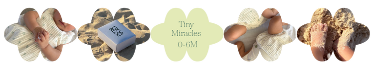 Tiny Miracles (0-6M)